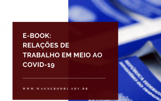RELAÇÕES DE TRABALHO EM MEIO AO COVID-19